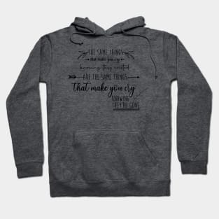Things that make you cry Hoodie